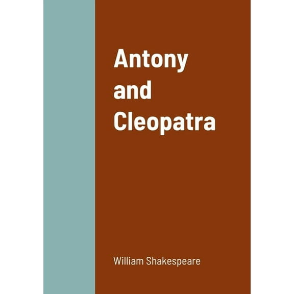 Antony and Cleopatra, (Paperback)