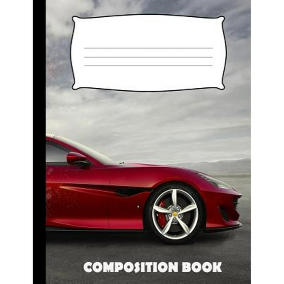 Composition Book: Car Racing Composition Notebook Wide Ruled (Paperback)