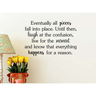 Eventually All Pieces Fall into Place 22 x 15 Vinyl Wall Art Quote Religious Decal Sticker Decor Motivational Inspirational Decorative
