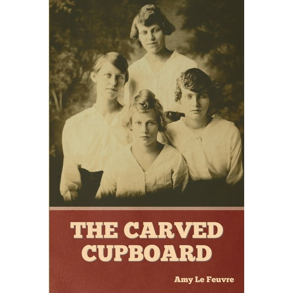 The Carved Cupboard, (Paperback)