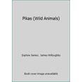 thumbnail image 1 of Pre-Owned Pikas (Wild Animals) (Paperback) 1520390629 9781520390628, 1 of 1