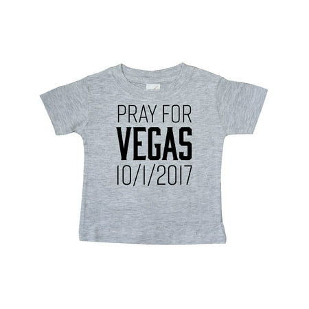 

Inktastic Pray for Vegas- 10-1-2017 Gift Baby Boy or Baby Girl T-Shirt