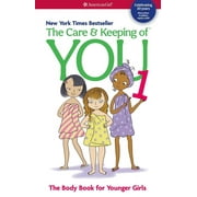 The Care and Keeping of You: The Body Book for Younger Girls, Revised Edition (American Girl Library)