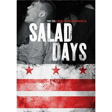 Salad Days: A Decade of Punk In Washington, DC