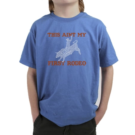 LA Pop Art Boy s Word Art T-shirt - This Aint My First Rodeo