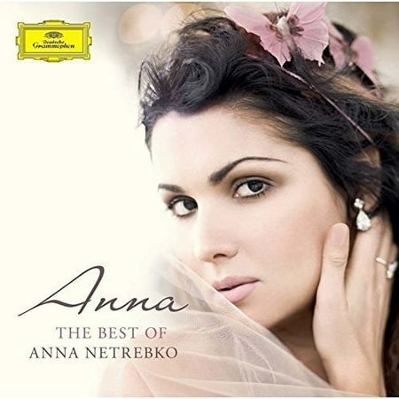 Best Of Anna Netrebko (The Best Of Anna Netrebko)