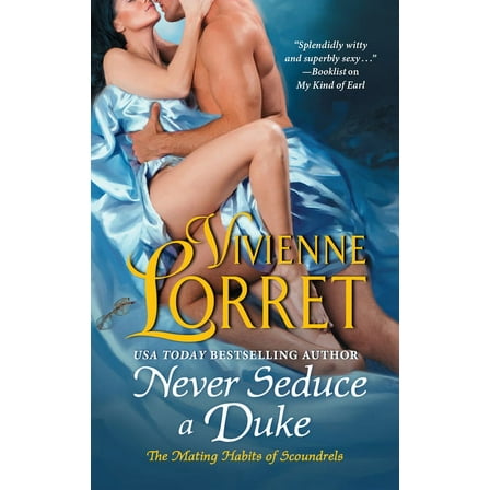 The Mating Habits of Scoundrels Never Seduce a Duke, Book 5, (Paperback)
