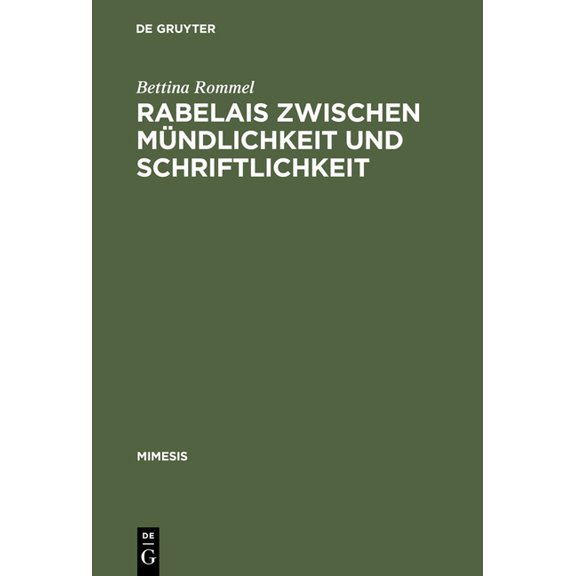 Mimesis Rabelais zwischen Mündlichkeit und Schriftlichkeit, Book 24, (Hardcover)