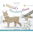 thumbnail image 1 of A Wild Cat's Shrinking Home (Animal Habitats at Risk), 1 of 1