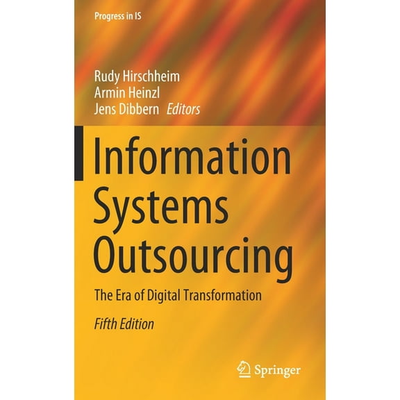 Progress in Is Information Systems Outsourcing: The Era of Digital Transformation, (Hardcover)