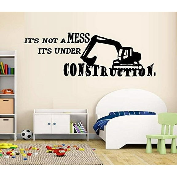 It's Not a Mess, It's under Construction #2: Wall Decal (Large 20" x 60")