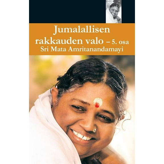 Jumallalisen Rakkauden Valo 5 (Paperback)