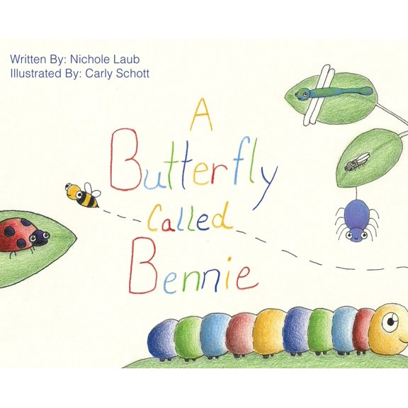 A Butterfly Called Bennie, (Hardcover)