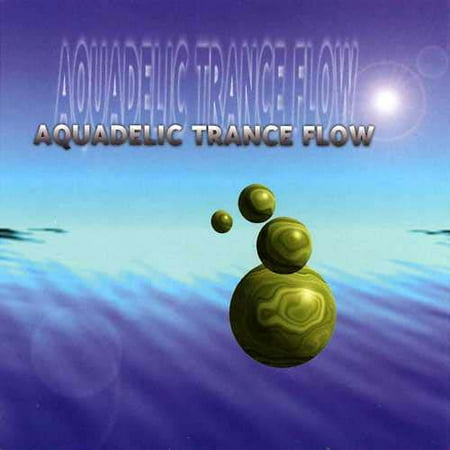 Aquadelic Trance Flow