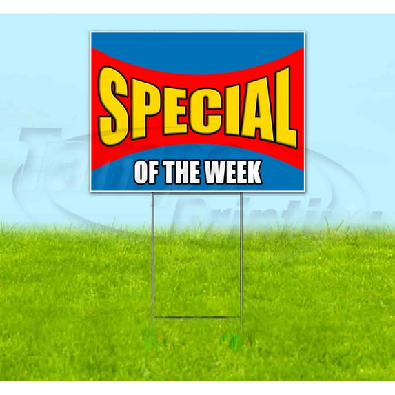 Special Of The Week (18" x 24") Yard Sign, Includes Metal Step Stake