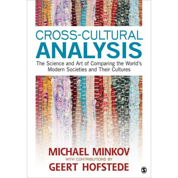 Cross-Cultural Analysis: The Science and Art of Comparing the World's Modern Societies and Their Cultures, (Paperback)