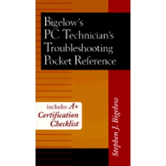 Bigelow's PC Technician's Pocket Reference (Paperback) by Stephen J Bigelow