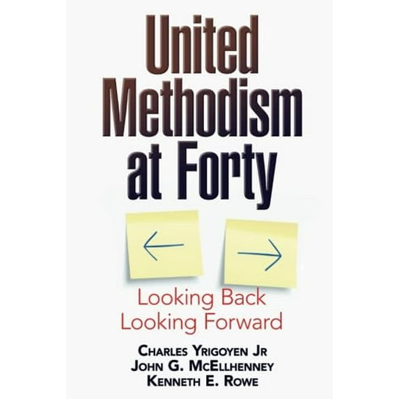 Pre-Owned United Methodism at Forty: Looking Back, Looking Forward, 9780687651290, 0687651298, Paperback,