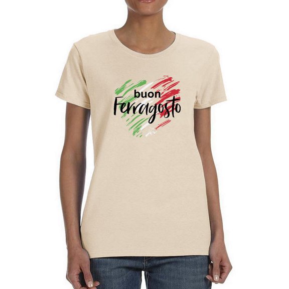 Buon Ferragosto Brush Paint T-Shirt Women -Image by Shutterstock, Female 3X-Large