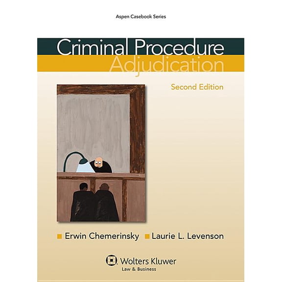 Aspen Casebook: Criminal Procedure: Adjudication, Second Edition (Paperback)