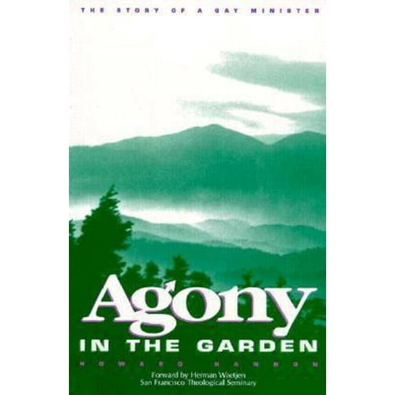 Pre-Owned Agony in the Garden: The Story of a Gay Minister (Paperback) 1887092013 9781887092012