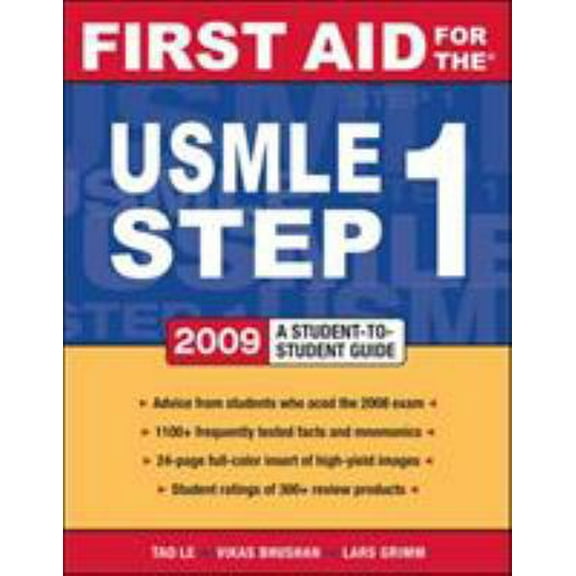 Pre-Owned First Aid for the USMLE Step 1 2009: A Student to Student Guide (First Aid USMLE) (Paperback) 0071548963 9780071548960