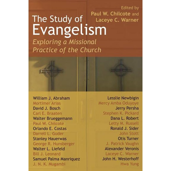 The Study of Evangelism: Exploring a Missional Practice of the Church, (Paperback)