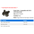 thumbnail image 2 of Purge Valve - Compatible with 2010 - 2016 Volvo XC60 2011 2012 2013 2014 2015, 2 of 2