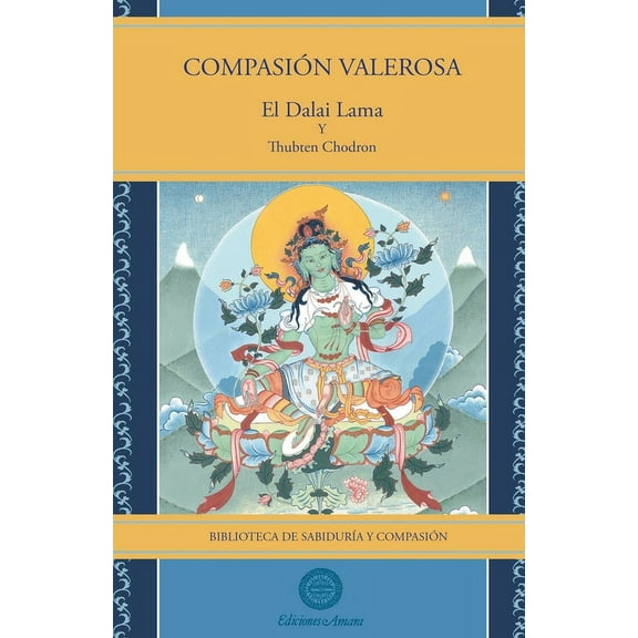 Biblioteca de SabidurÃa Y Compasión Compasión valerosa, Book 6, (Paperback)