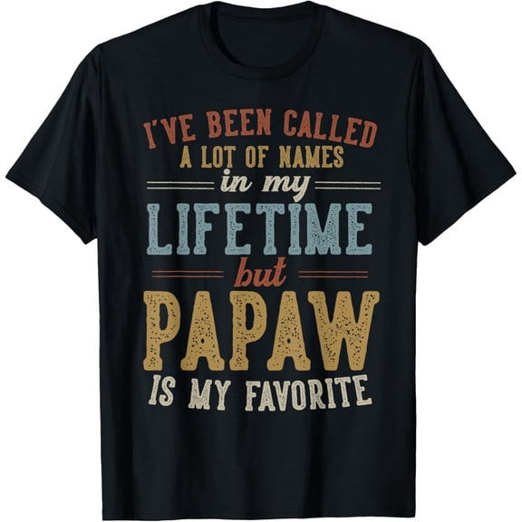 Papaw is My Favorite Name - Father's Day Papaw Mens T-Shirt