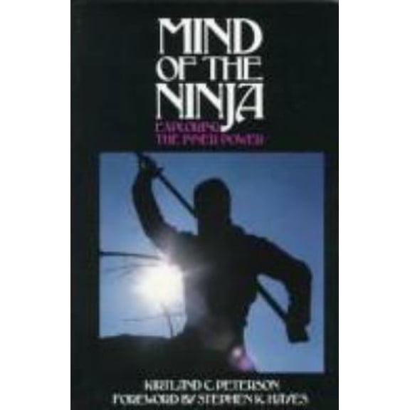 Pre-Owned Mind of the Ninja: Exploring the Inner Power (Paperback) 0809249510 9780809249510