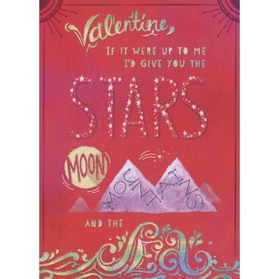 Designer Greetings Give You the Stars, Moon, Mountains and Sea Romantic / Love Valentine's Day Card
