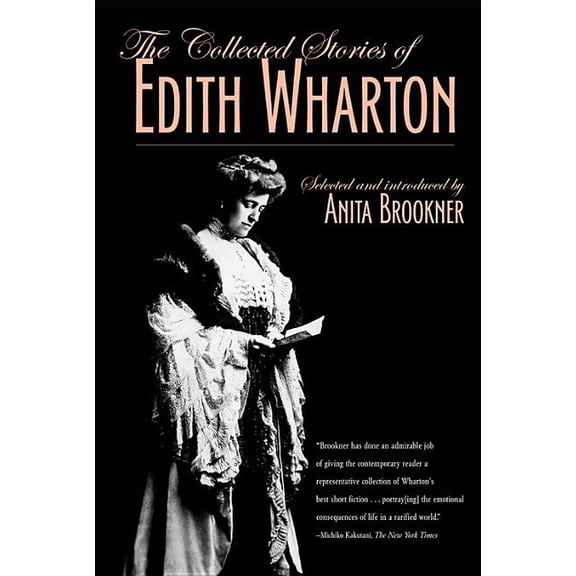 The Collected Stories of Edith Wharton, (Paperback)