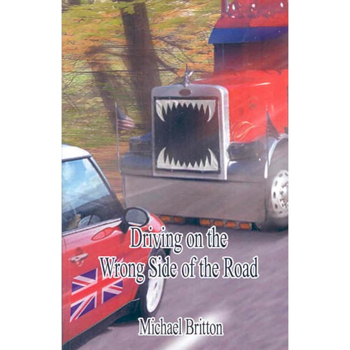Driving on the Wrong Side of the Road (Paperback)