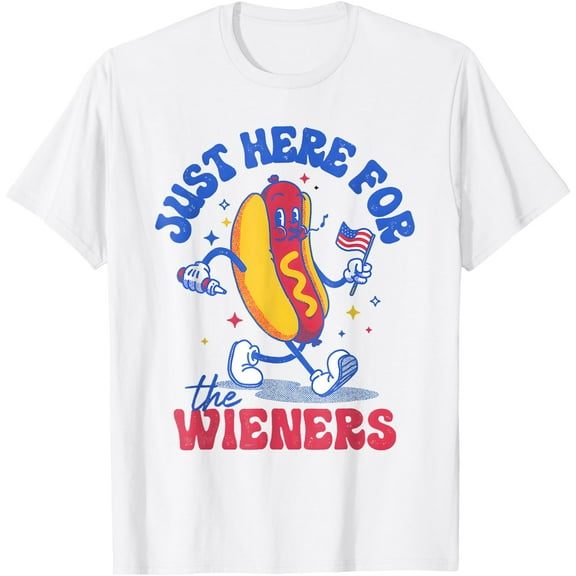 Hot Dog I'm Just Here For The Wieners Funny Fourth of July T-Shirt , White