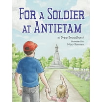 For A Soldier At Antietam, (Hardcover)
