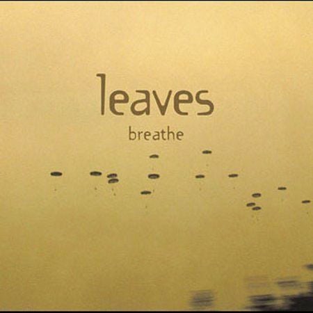 Pre-Owned Breathe [Bonus Tracks] by Leaves (CD, Sep-2003, Dreamworks SKG)
