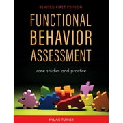 Functional Behavior Assessment: Case Studies and Practice (Paperback)