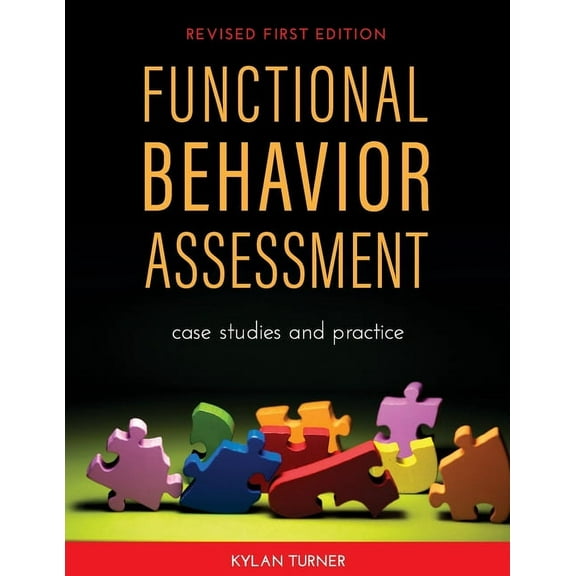 Functional Behavior Assessment: Case Studies and Practice, (Paperback)