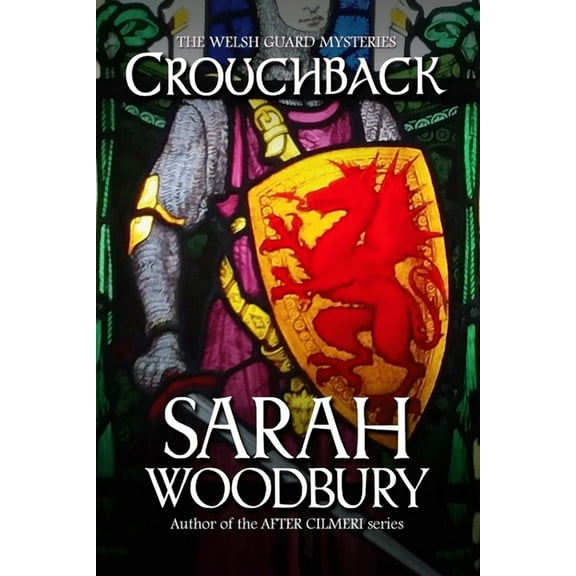 The Welsh Guard Mysteries Crouchback (The Welsh Guard Mysteries), Book 1, (Paperback)