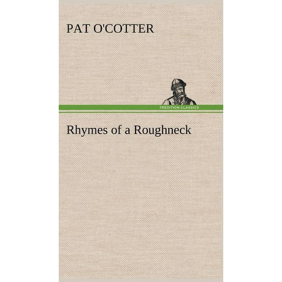 Rhymes of a Roughneck (Hardcover)