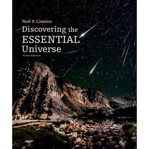 Pre-Owned Discovering the Essential Universe (Paperback) 1464181705 9781464181702