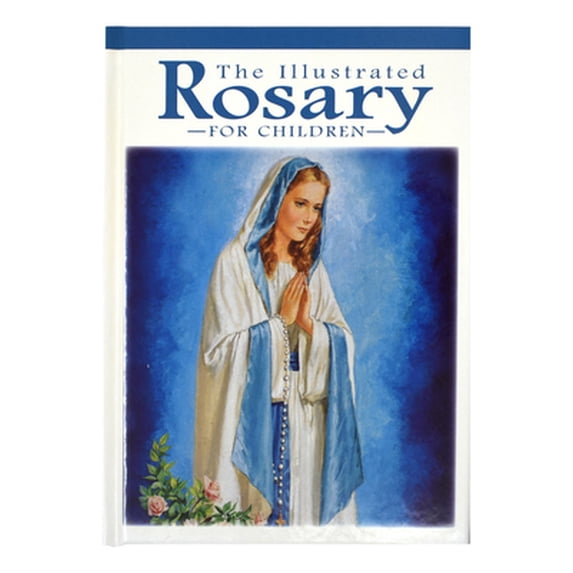Pre-Owned The Illustrated Rosary for Children (Hardcover) 0882712152 9780882712154