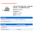 thumbnail image 2 of Front Left Turn Signal Light - Compatible with 2011 - 2013 BMW 535i xDrive 2012, 2 of 2