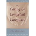 thumbnail image 1 of Pre-Owned Caring and Competent Caregivers (Paperback) 082031952X 9780820319520, 1 of 1