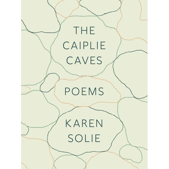 The Caiplie Caves : Poems (Hardcover)