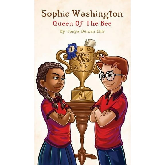 Sophie Washington Sophie Washington: Queen of the Bee, Book 1, (Hardcover)