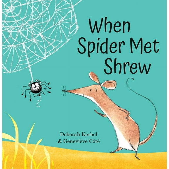 When Spider Met Shrew, (Hardcover)