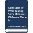 thumbnail image 1 of Pre-Owned The Correlates of War II : Testing Some Balance-of-Power Models (Hardcover) 9780029290101, 1 of 1
