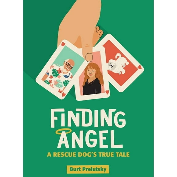 Finding Angel - A Rescue Dog's True Tale (hardback), (Hardcover)